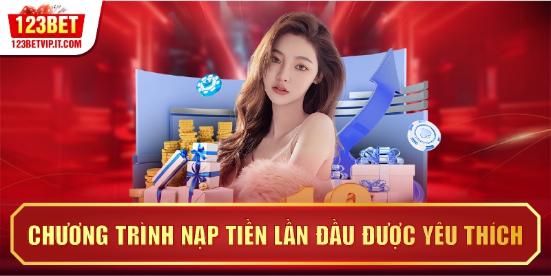 Chương trình nạp tiền lần đầu được yêu thích