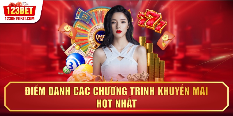 Điểm danh các chương trình khuyến mãi hot nhất