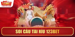 Soi Cầu tài xỉu 123BET