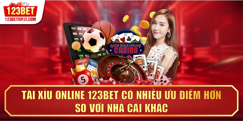 Tài xỉu online 123BET có nhiều ưu điểm hơn so với nhà cái khác