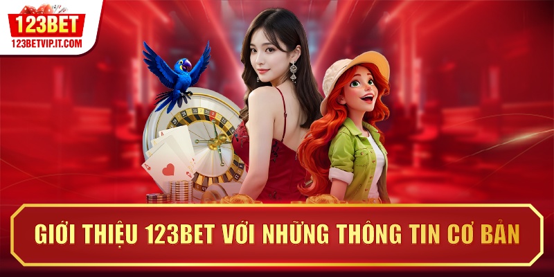 Giới thiệu 123BET với những thông tin cơ bản